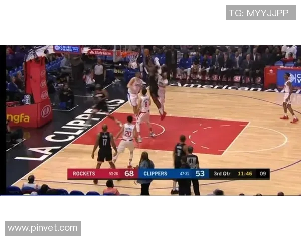 火箭队主场力克快船跃升西部第三,逐梦总冠军步伐坚定